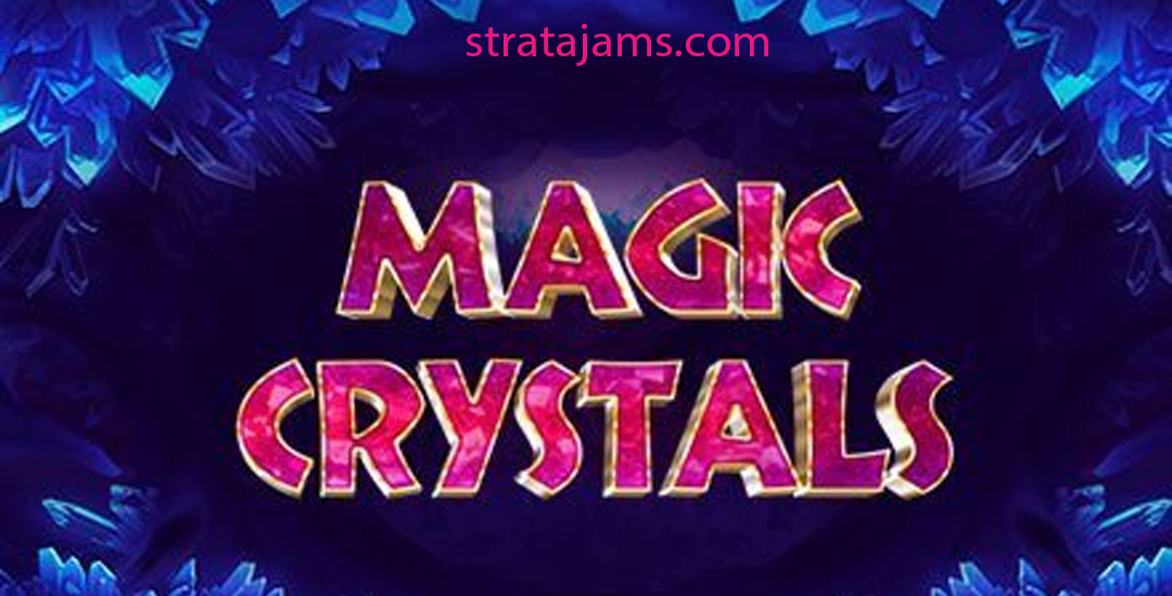 Magic Crystals