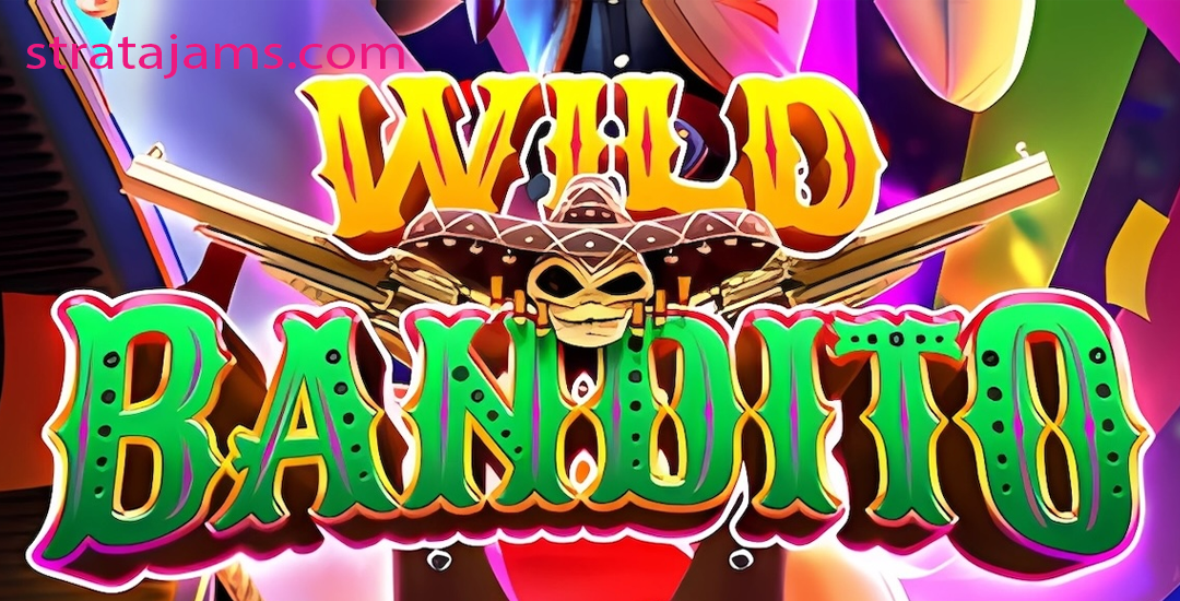 Slot Wild Bandito